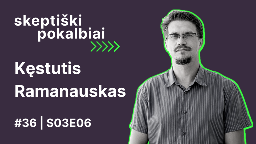 #36 | Detoksikacija | Kęstutis Ramanauskas | Skeptiški pokalbiai | Skeptikų draugija | S03E06