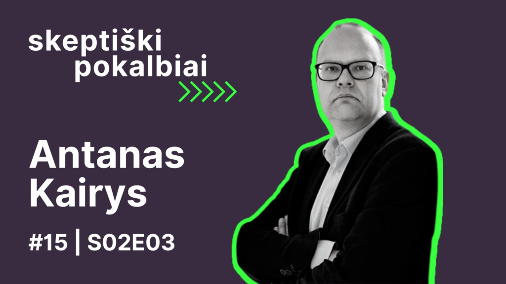Veidotyra | Antanas Kairys | Skeptikų draugija | Skeptiški pokalbiai | S2E3 #15