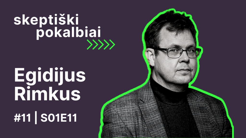 #11 Klimato kaita | Egidijus Rimkus | Skeptikų draugija | Skeptiški pokalbiai