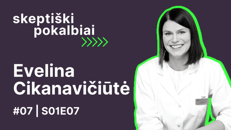 #7 Mitybos mitai | Evelina Cikanavičiūtė | Skeptikų draugija | Skeptiški pokalbiai