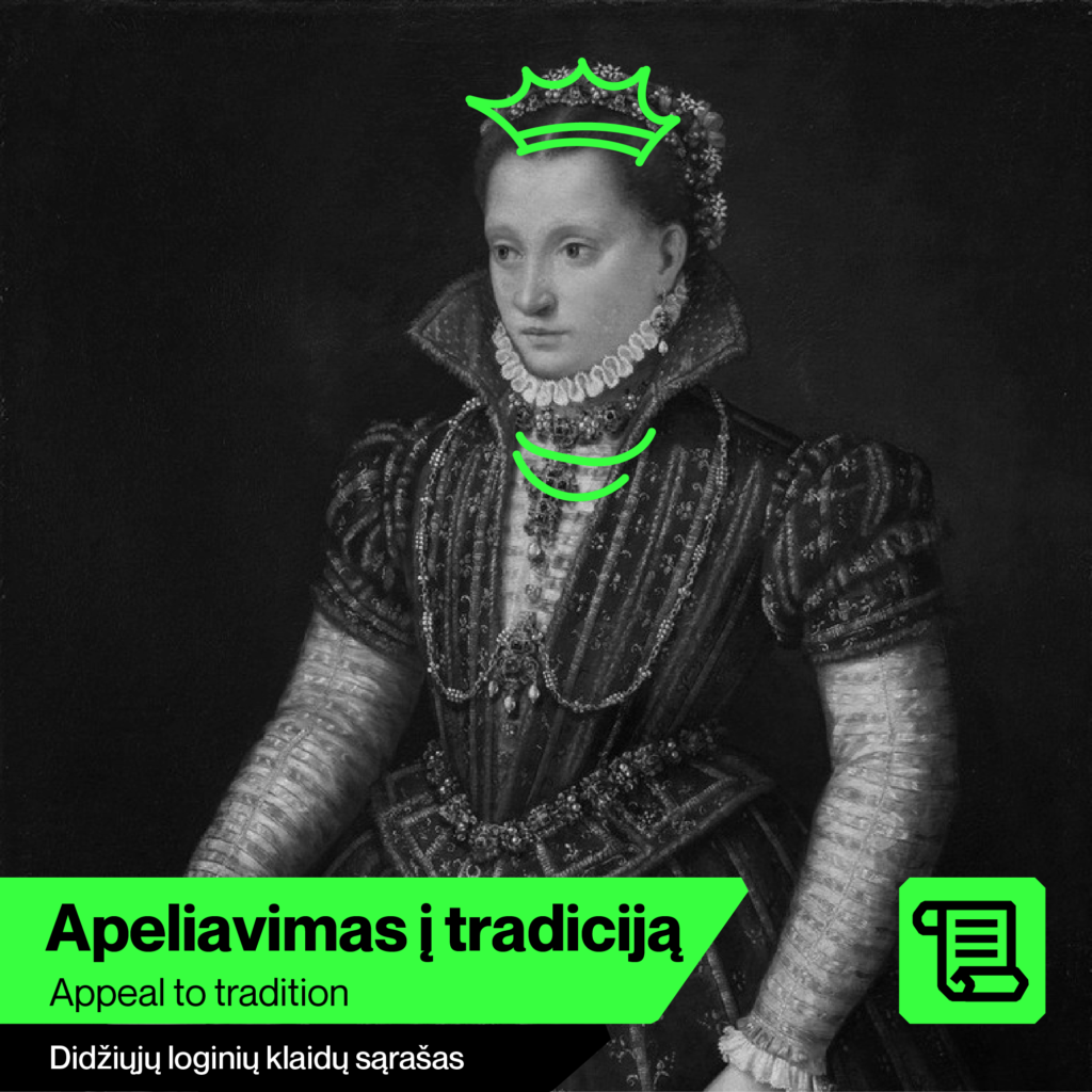Apeliavimas į Tradiciją - Didysis loginių klaidų sąrašas - Skeptikų draugija