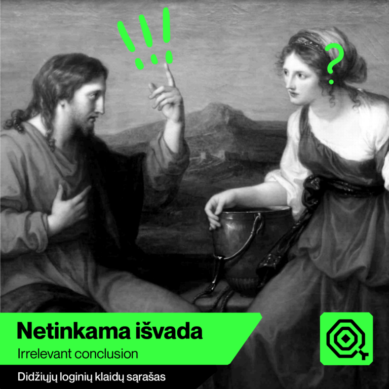 Netinkama Išvada - Didysis loginių klaidų sąrašas - Skeptikų draugija