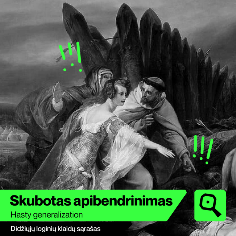 Skubotas Apibendrinimas - Didysis loginių klaidų sąrašas - Skeptikų draugija