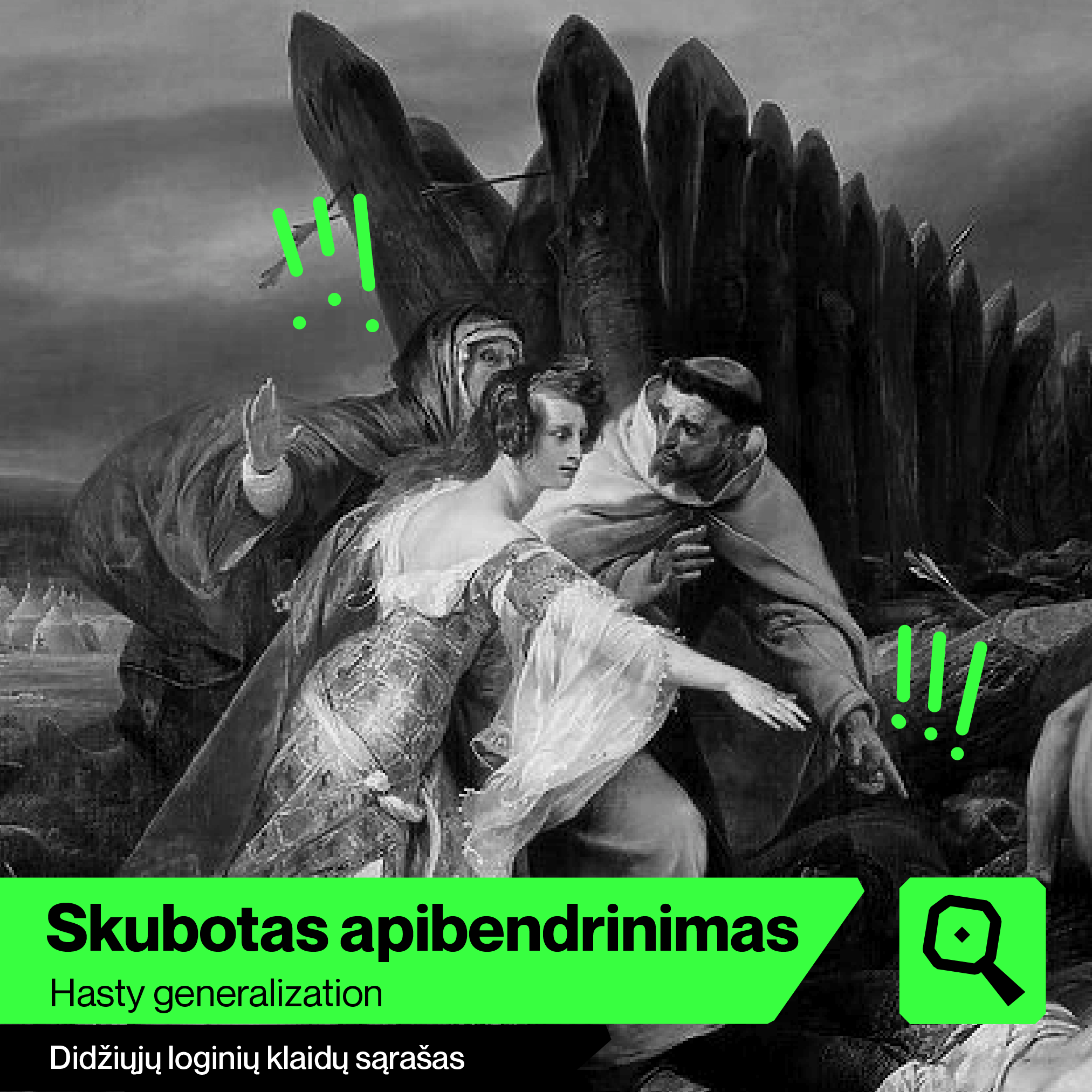Skubotas Apibendrinimas - Didysis loginių klaidų sąrašas - Skeptikų draugija