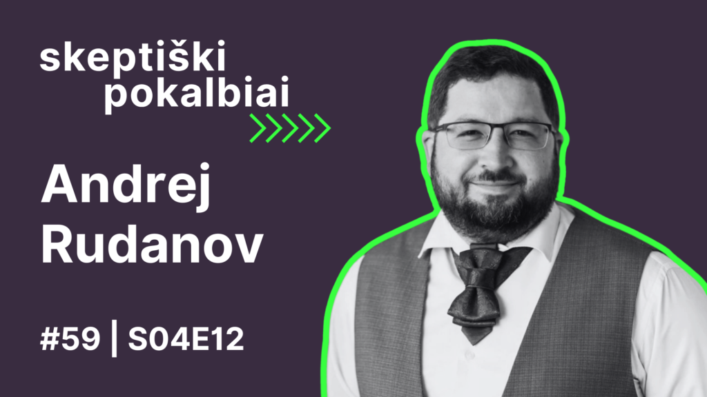 #59 | Endobiogenika ir holizmas | Andrej Rudanov | Skeptiški pokalbiai | S04E12