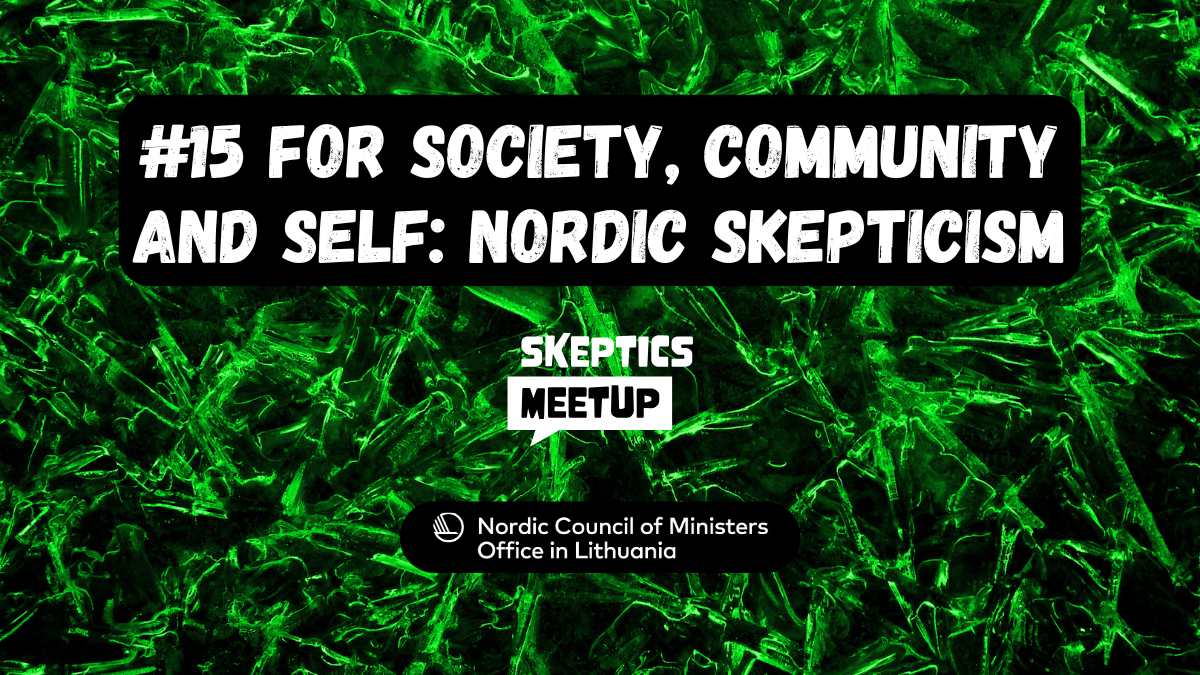 For society, community and self: Nordic skepticism - Skeptics meetup #15 | Pontus Bockman | Skeptikų draugija