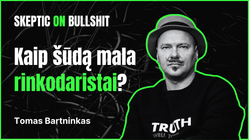Kaip šūdą mala rinkodaristai? | Tomas Bartninkas | SKEPTICON 2025