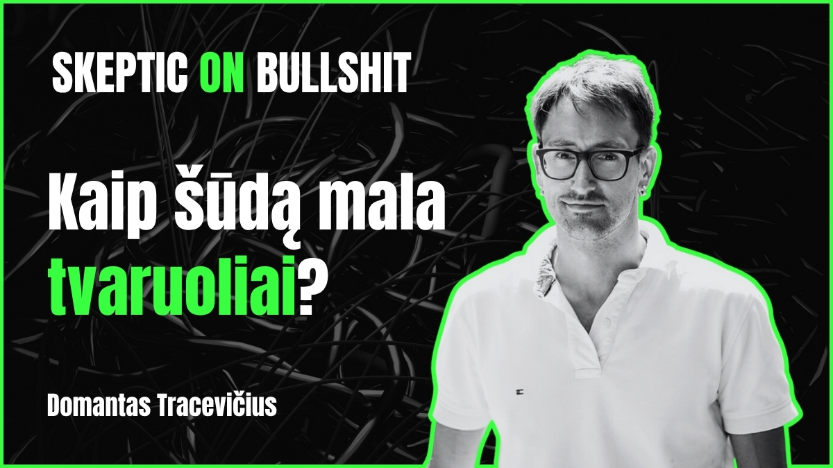 Kaip šūdą mala tvaruoliai? | Domantas Tracevičius | SKEPTICON 2025