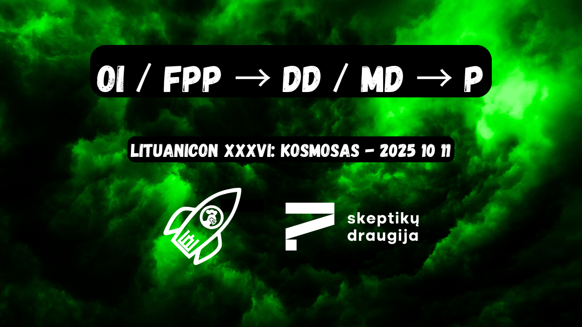OI / FPP → DD / MD → P | Algimantas Kvecys | Lituanicon XXXVI: KOSMOSAS