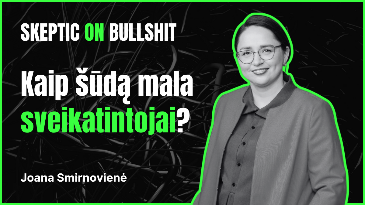 Kaip šūdą mala sveikatintojai? | Joana Smirnovienė | SKEPTICON 2025
