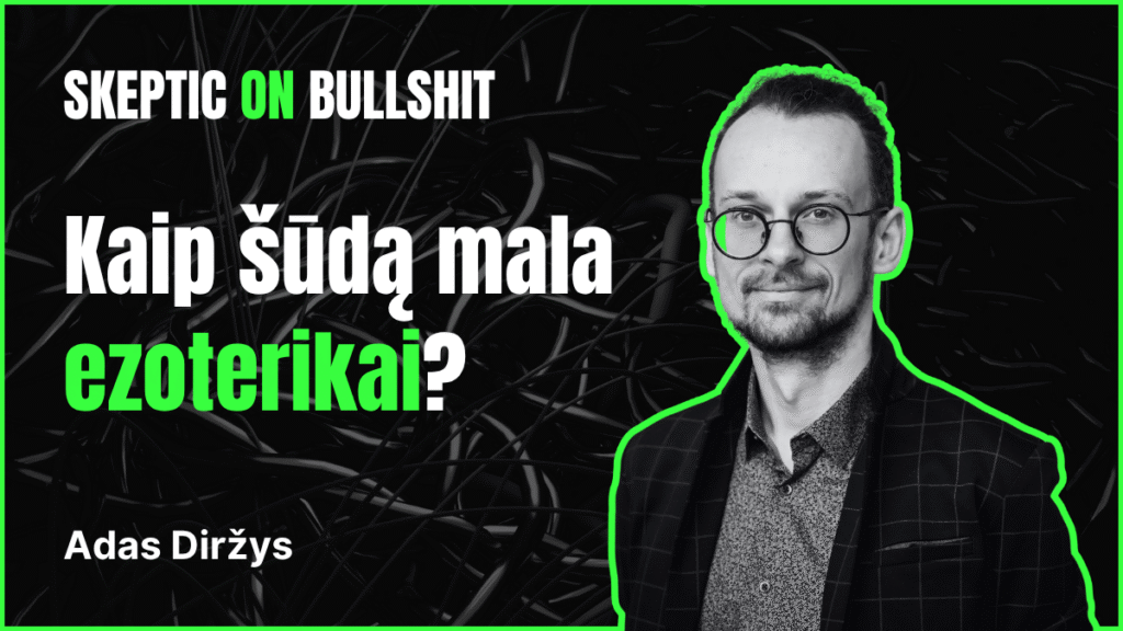 Kaip šūdą mala ezoterikai? | Adas Diržys | SKEPTICON 2025