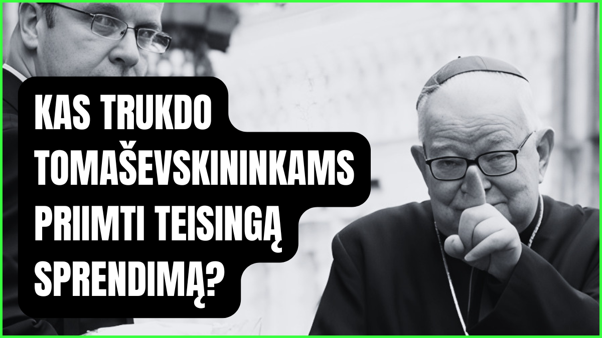 Kas trukdo Tomaševskininkams priimti teisingą sprendimą? 100