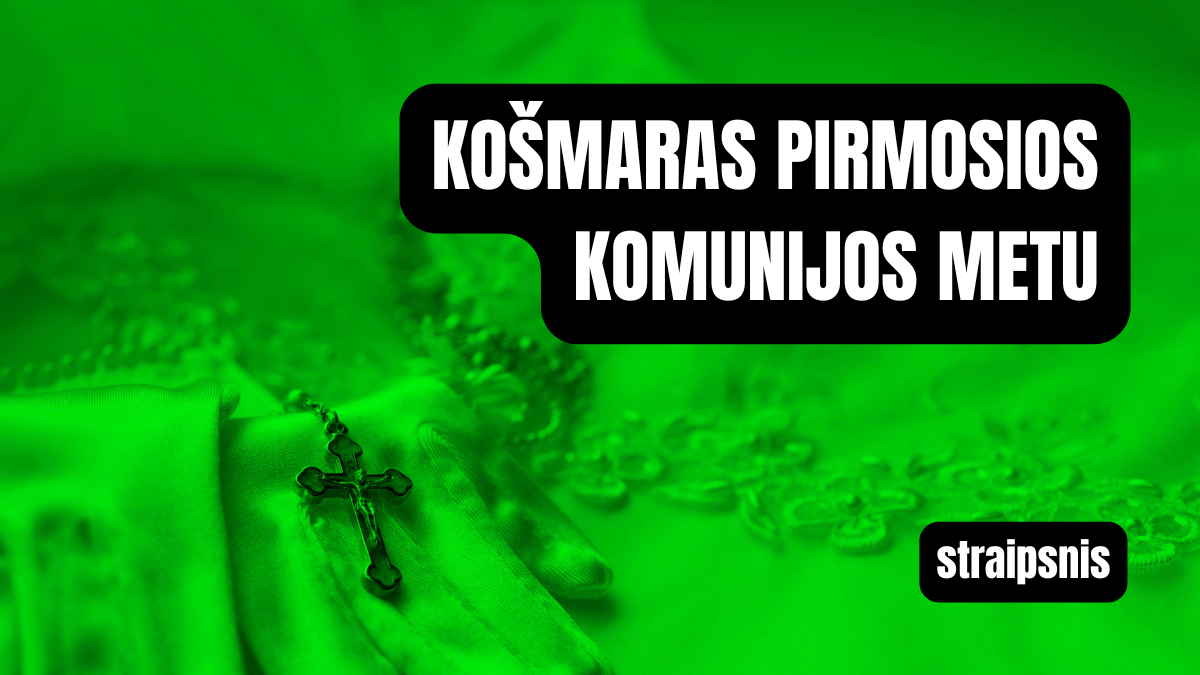 Košmaras pirmosios komunijos metu - Peticija Garbės pilietis - Skeptikų draugija 3